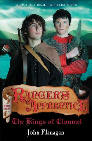 Ranger's Apprentice 8: The Kings of Clonmel by John Flanagan